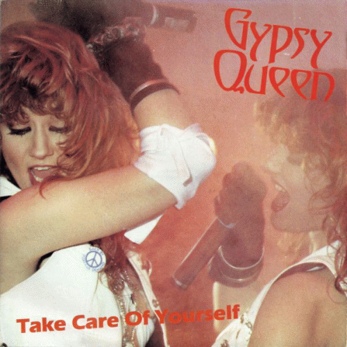 Gypsy Queen : Take Care of Yourself